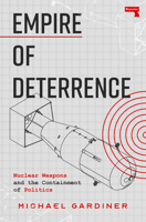 Empire of Deterrence 1917516037 Book Cover