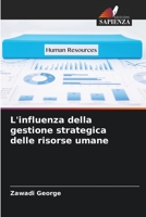 L'influenza della gestione strategica delle risorse umane 6204108425 Book Cover