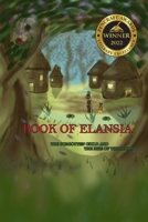Book of Elansia: The Forgotten Child and the Rise of the Second B0B7QPJV5G Book Cover
