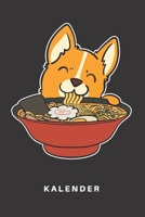 Kalender: Kalender | Notizkalender | Schreibkalender | Jahreskalender | Tageskalender | DIN A5 | Ramen | Nudeln | Essen | Fastfood | Restaurant | ... Corgi | Welpe | Hundehalter (German Edition) 1712145835 Book Cover