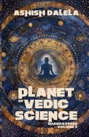 Planet of Vedic Science: SHABDAVERSE Volume 3 9385384503 Book Cover
