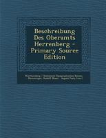 Beschreibung Des Oberamts Herrenberg - Primary Source Edition 1295545233 Book Cover