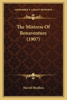 The Mistress of Bonaventure 1517583985 Book Cover