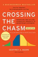 Crossing the Chasm: Marketing and Selling High-Tech Products to Mainstream Customers 0066620023 Book Cover
