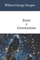 Etere e Gravitazione B09WM4KDVR Book Cover