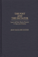 The Poet and the Dictator: Lauro de Bosis Resists Fascism in Italy and America 0275969649 Book Cover