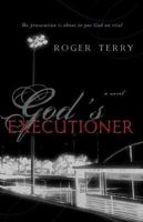 God's Executioner 1555178715 Book Cover