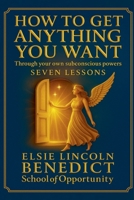 How to Get Anything You Want B0FHN8T43L Book Cover