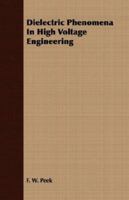 Dielectric Phenomena in High Voltage Engineering 1015472575 Book Cover