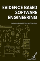 Evidence Based Software Engineering 1787156397 Book Cover