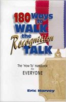180 Ways to Walk the Recognition Talk 1885228368 Book Cover