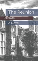 The Reunion: A Novel 1984330357 Book Cover