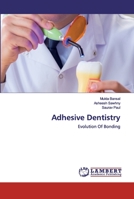 Adhesive Dentistry 6202555130 Book Cover