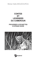 Contes et légendes du Cameroun (French Edition) 2748328760 Book Cover