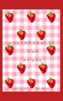 Strawberries and Vines B0F4L145VY Book Cover
