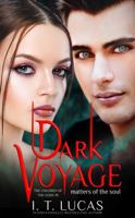 Dark Voyage Matters of the Soul (The Children Of The Gods Paranormal Romance) 1962067211 Book Cover