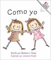 Como Yo / Just Like Me 0516277952 Book Cover