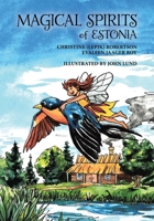 Magical Spirits of Estonia 183438916X Book Cover