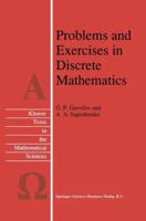 Problems and Exercises in Discrete Mathematics (Texts in the Mathematical Sciences) 0792340361 Book Cover