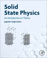 Solid State Physics: An Introduction to Theory 0128171030 Book Cover