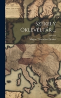 Székely Oklevéltár ... 1020702133 Book Cover