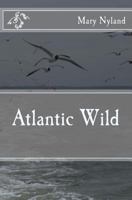 Atlantic Wild 1499714661 Book Cover