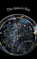 The Astro's Key 145633249X Book Cover
