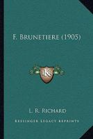 F. Brunetiere (1905) 1166015513 Book Cover