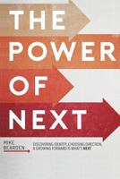 The Power of Next 1545628351 Book Cover