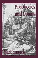 Prophecies and Dooms 1721970290 Book Cover