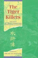 The Tiger Killers: The Marshes of Mount Liang 9622017517 Book Cover