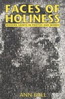 Faces of Holiness II: Modern Saints in Photos and Words 0879739509 Book Cover