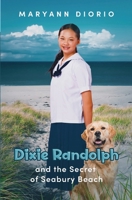 Dixie Randolph and the Secret of Seabury Beach 0930037790 Book Cover