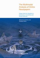 The Multimodal Analysis of Online Newspapers: Project Work for Students in Economics, Humanities and Social Sciences 1845537009 Book Cover