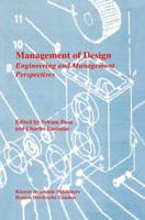 Management of Design: Engineering and Management Perspectives 0792395093 Book Cover