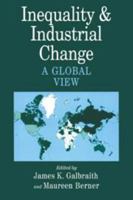 Inequality and Industrial Change: A Global View 1139175211 Book Cover