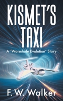 Kismet's Taxi: A 'Wormhole Evolution' Story 1634102800 Book Cover