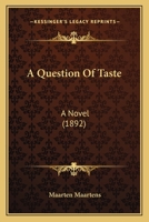 A Question of Taste 1240883609 Book Cover