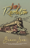 Love’s Revolution! 1966283083 Book Cover