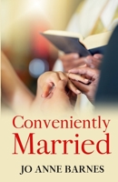 Conveniently Married B0BNTX9FJ8 Book Cover