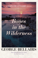 Bones in the Wilderness 1504092619 Book Cover