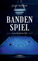 Bandenspiel: Lucarellis dritter Fall (German Edition) 3769354079 Book Cover