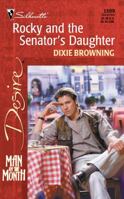 Rocky and the Senator's Daughter 0373763999 Book Cover