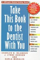 Take This Book to the Dentist With You 1882606272 Book Cover