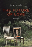 The Future of Love 1639822119 Book Cover