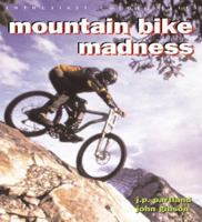 Mountain Bike Madness (Enthusiast Color) 0760314403 Book Cover