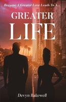 Greater Life B0B3FFDG4G Book Cover