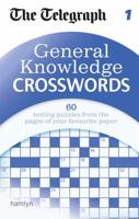 The Telegraph: General Knowledge Crosswords 1 0600624978 Book Cover