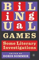 Bilingual Games: Some Literary Investigations 1403960127 Book Cover