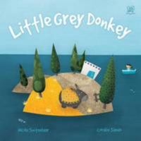 Little Grey Donkey 1849562458 Book Cover